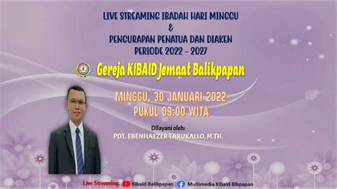 Live Ibadah Pengurapan Penatua Diaken GK Jemaat Balikpapan 30