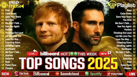 Maroon 5 Ed Sheeran Rihanna Selena Gomez Bruno Mars Zayn Adele Dua Lipa Billboard Hot