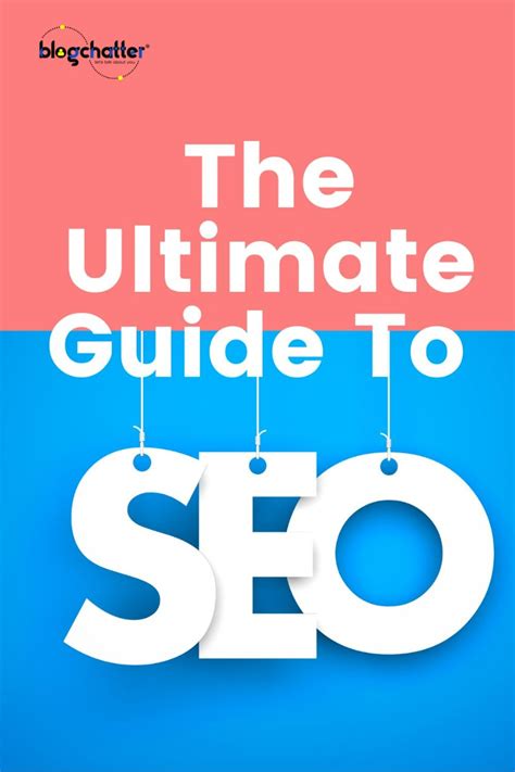 Seo Blogging Ultimate Guide To Seo Ultimate Guide Blogchatter