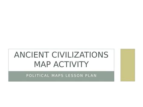 (PPTX) Ancient civilizations map activity - DOKUMEN.TIPS