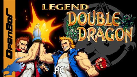 Legend Of The Double Dragon Openbor Pc Youtube