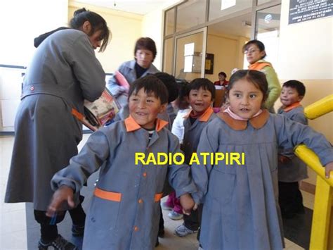 RADIO ATIPIRI 840 A M EL ALTO CENTROS INFANTILES DE EL ALTO