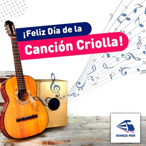 ¡feliz Día De La Canción Criolla Avanza País