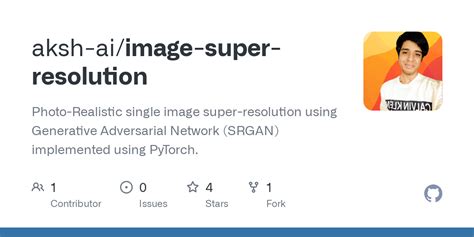 github aksh aiimage super resolution photo realistic single image