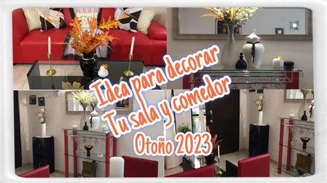 Decoración de mi sala y comedor ideas para otoño2023 YouTube