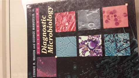 Textbook Of Diagnostic Microbiology Mahon Connie Manuselis George