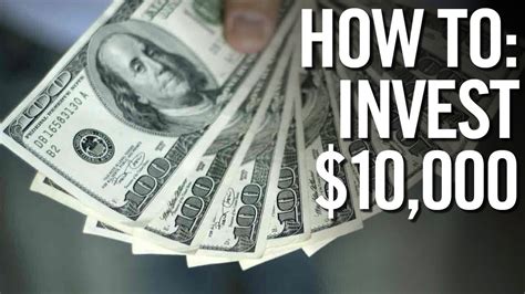 How To Invest 10 000 📈 Investing Your First 10 000 Dollars Youtube