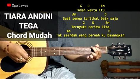 Kunci Gitar Tega Tiara Andini Chord Gampang Youtube