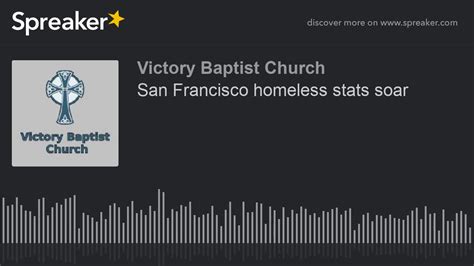 San Francisco Homeless Stats Soar Part 2 Of 2 Youtube