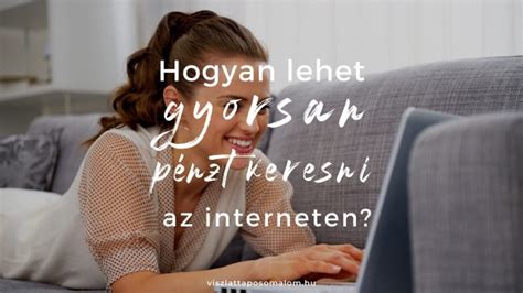 Hogyan lehet gyorsan pénzt keresni az interneten Viszlát Taposómalom