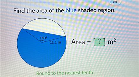 Solved Find The Area Of The Blue Shaded Region Round To The Chegg