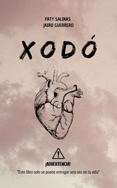 Xod By Faty Salinas Jairo Guerrero Paperback Barnes Noble