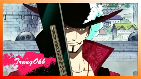 Rap V Mihawk M T Di U H U X Onepiece Trungokb Youtube