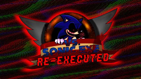 Vs Sonic Exe Re Executed W I P Friday Night Funkin Works In