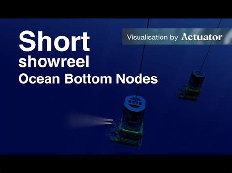 Showreel Ocean Bottom Nodes YouTube