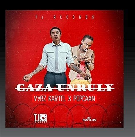 Gaza Unruly Popcaan Vybz Kartel User Reviews Allmusic