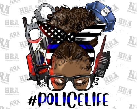 Afro Messy Bun Police Life Png Sublimation Design Black Woman Etsy