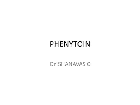 Phenytoin | PPT