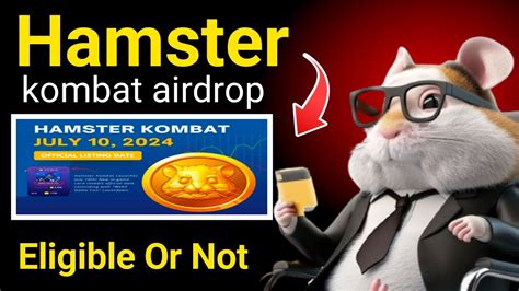 Hamster Kombat Listing Hamster Kombat Eligible For Airdrop Hamster