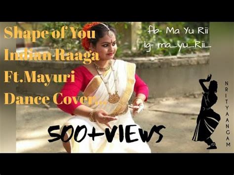 Shape Of You Classical Dance Cover Youtube