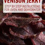 Venison Jerky Recipe (oven and dehydrator instructions) - Creative Simple Living