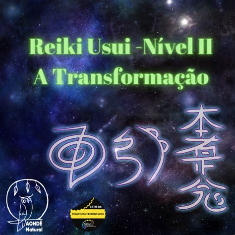 Reiki Usui N Vel A Transforma O