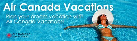 Air Canada Vacations - Escapes.ca