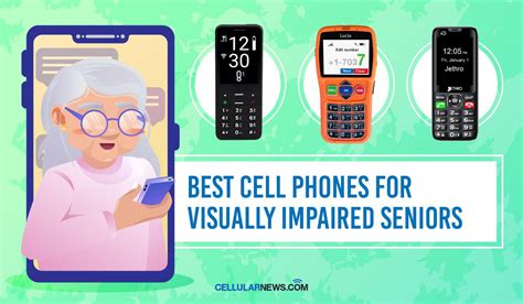 11 Best Cell Phones For Visually Impaired Seniors Artofit