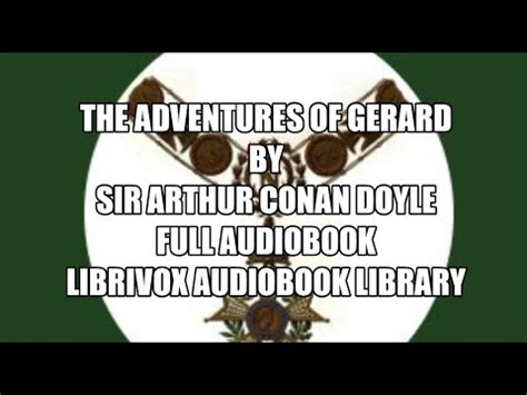 The Adventures Of Gerard By Sir Arthur Conan Doyle Preface Full