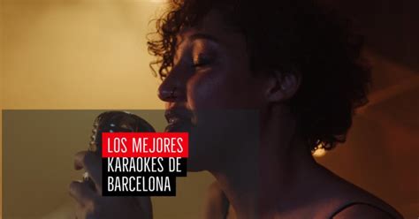 🏆los Mejores Karaokes De Barcelona Guía 2022