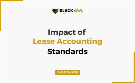 Impact Of Lease Accounting Standards Black Owl Systems