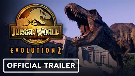 Jurassic World Evolution 2 Official Launch Trailer YouTube