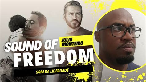 Sound of Freedon Som da liberdade um filme polêmico YouTube