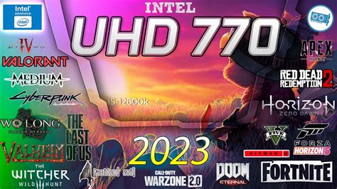 Intel Uhd 770 In 15 Games I5 12600k I7 12700k I9 12900k Igpu Test 2023 2024 Youtube