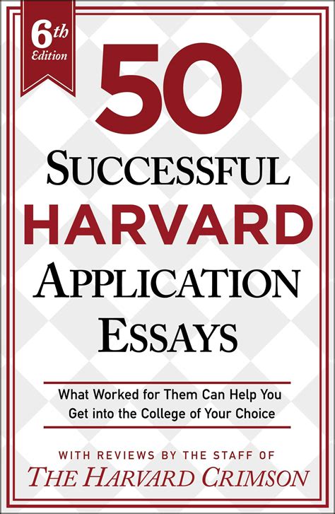 Successful Harvard Application Essays Th Edition