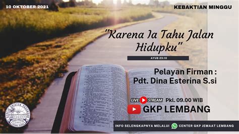 Ibadah Minggu Gkp Jemaat Lembang Oktober Youtube