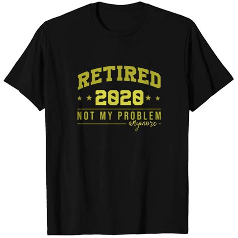 Retired 2020 Funny Cool Retirement T T Shirts Id 18141054 By Big