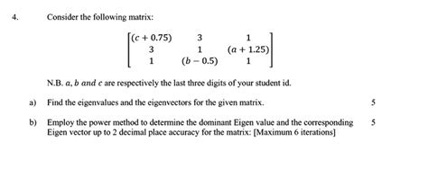 Solved Consider The Following Matrix C A B Nb