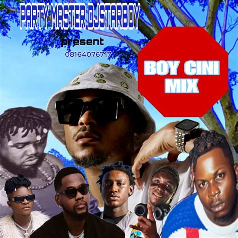 MIXTAPE DJ Starboy Boy Cini Mix LEGIT9JA