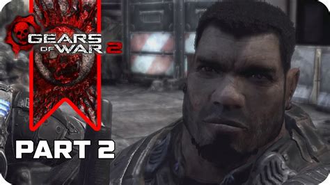 Gears Of War 2 Gameplay Walkthrough Part 2 Full Game Youtube