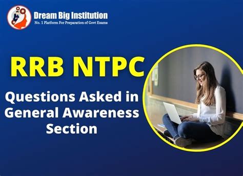 Memory Based GA Questions Asked In RRB NTPC Exam 2022