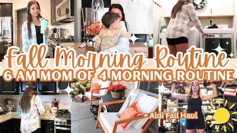 Am Mom Of Fall Morning Routine Mom Life Get It All Done Clean