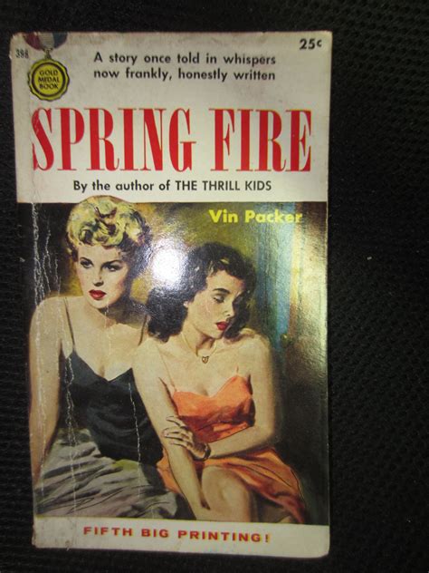 Vintage Spring Fire By Vin Packer Lesbian Pulp Novel 1956 Ed Kitschy