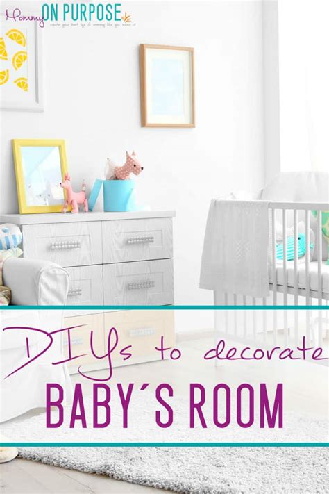 10 Gorgeous Diys To Decorate Babys Room Mommy On Purpose