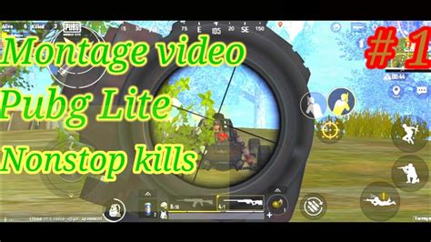 Pubg Lite Montage Nonstop Kills Pubg Lite Montage Gameplay Youtube