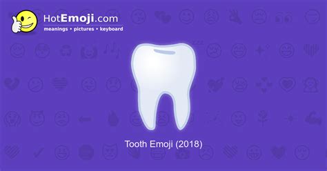 🦷 Tooth Emoji Meaning With Pictures From A To Z