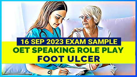 OET SPEAKING ROLE PLAY SAMPLE FOOT ULCER MIHIRAA YouTube