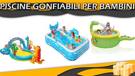 Top Migliore Piscine Gonfiabili Per Bambini YouTube