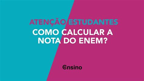 Como Calcular A Nota Do Enem YouTube