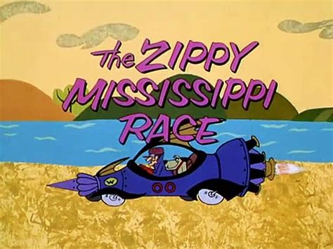 Wacky Races 13 The Zippy Mississippi Race Video Dailymotion